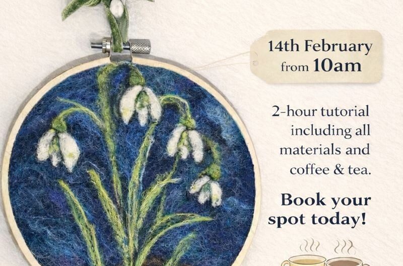 Snowrop Needle Felting Workshop